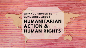 Read more about the article Humanitarian Action and Human Rights: Why Humanitarianism is Urgent for Christians