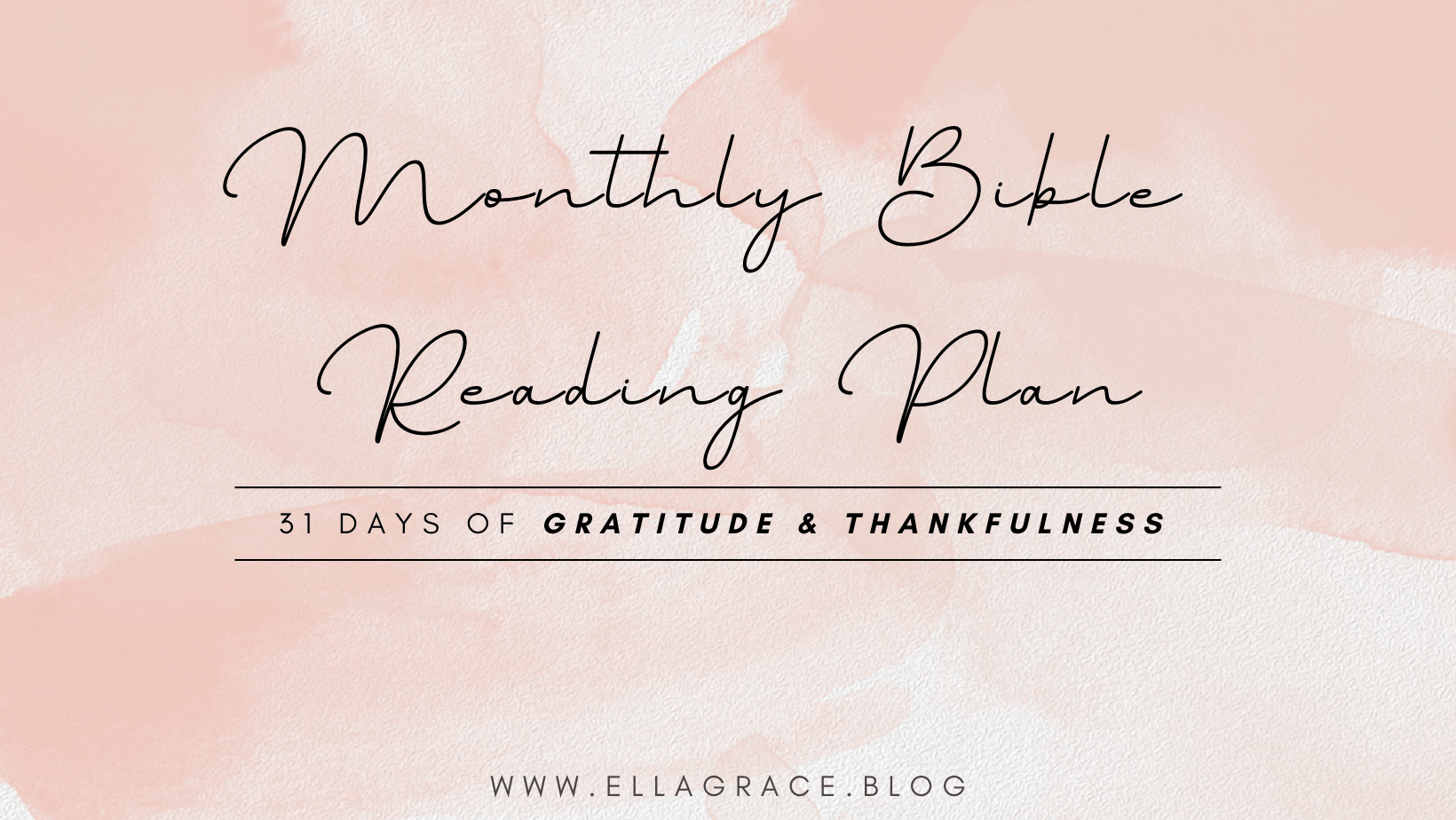 Read more about the article November Monthly Bible Reading Plan – Gratitude & Thankfulness