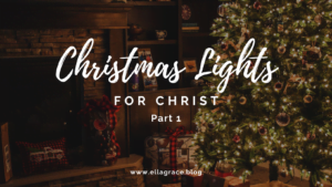 Read more about the article Christmas Lights for Christ: Shining for His Glory